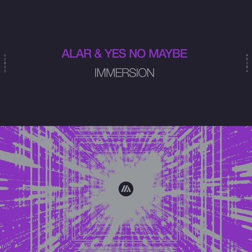 Alar & Yes No Maybe - Immersion [5054197385322]